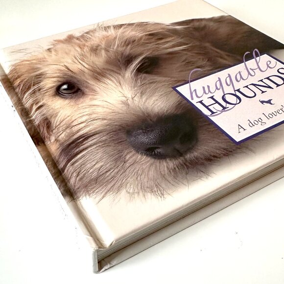Huggable Hounds: A Dog Lover’s Treasury, Quercus Publishing 2007 Book - Picture 3 of 4